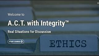 A.C.T. with Integrity™ Real Situations for Discussion (Streaming)