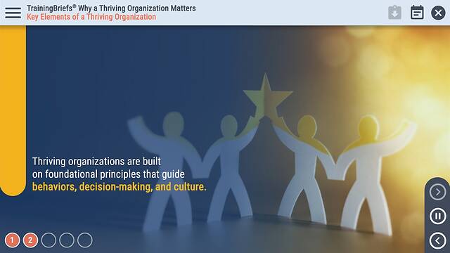 TrainingBriefs® Why a Thriving Organization Matters