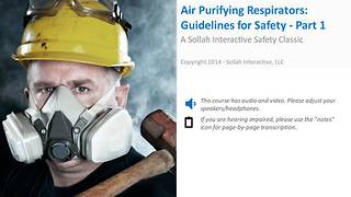 Air Purifying Respirators: Guidelines for <mark>Safety</mark>™ - Part 1